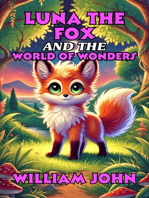cover image of Luna the Fox and the World of Wonders